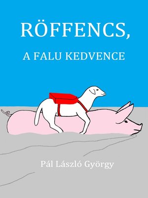 cover image of Röffencs, a falu kedvence
